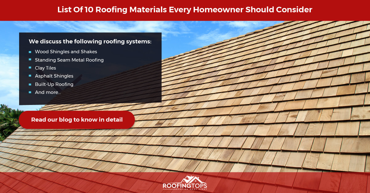 List Of 10 Roofing Materials Every Homeowner Should Consider | Roofing Tops